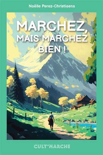 MARCHEZ MAIS MARCHEZ BIEN