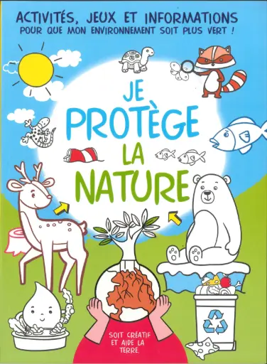 [SDP4420] Je protège la nature - Activités, jeux et informations